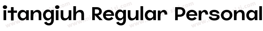 itangiuh Regular Personal Use Only字体转换